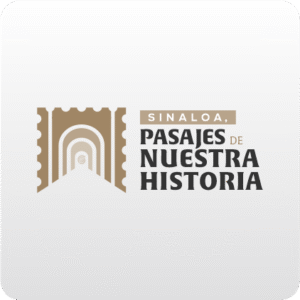 Sinaloa, pasajes de nuestra historia